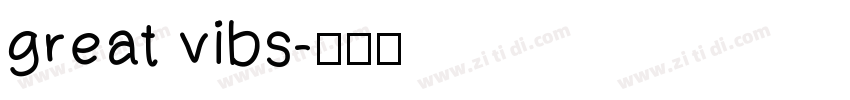 great vibs字体转换
